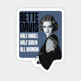 Bette Davis Half Angel Half Siren All Woman Magnet