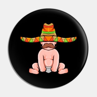 Baby With Mustache And Sombrero - Cinco De Mayo Pin