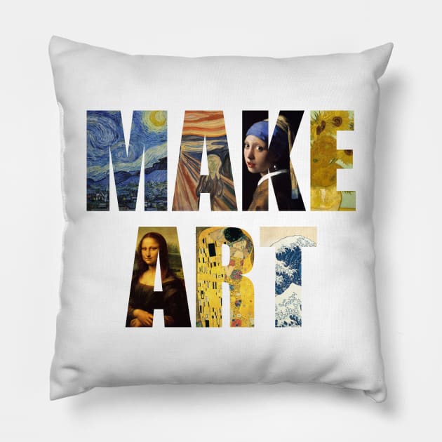 MAKE ART Pillow by LiciaMarie