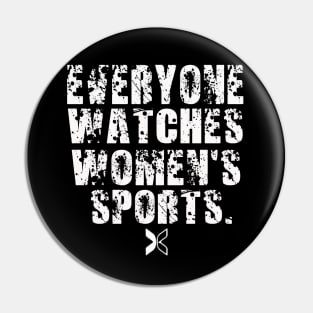 Everyone Watches Women's Sports Vintage Feminist Pin