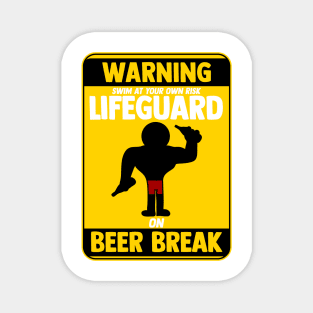 Lifeguard On Beer Break Funny Beach Lovers Magnet