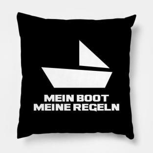 Mein Boot Meine Regeln Pillow