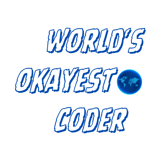 World's okayest coder by sarrah soso