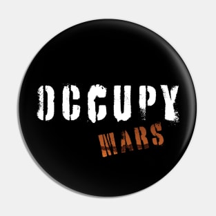 OCCUPY MARS - Space Exploration Pin