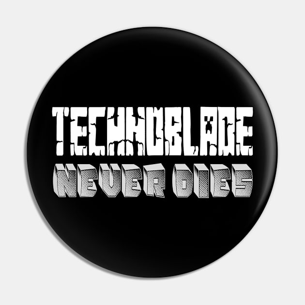 Technoblade Never Dies Pin by EleganceSpace