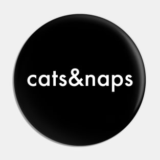 cats&naps Pin