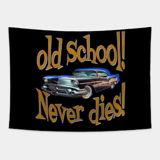 Old school never dies Tapestry