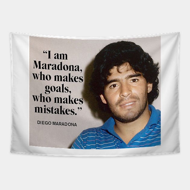 Maradona Qoute Tapestry by GEULISPISAN