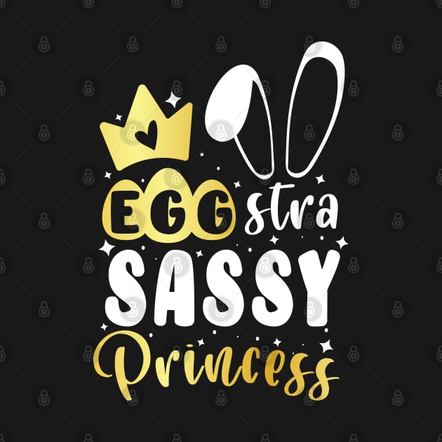 Kids Egg-stra Sassy Princess Happy Easter Cute For little Girls by WassilArt