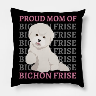 Mom of Bichon Frise Life is better with my dogs Dogs I love all the dogs Pillow