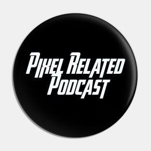 Pixel Related Podcast - Heroic Pin