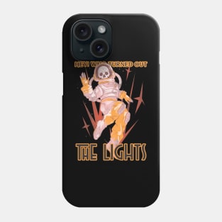 Hey! Who Turned Out The Lights Phone Case