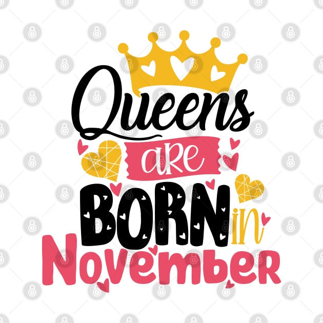 Queens are born in November by Peach Lily Rainbow