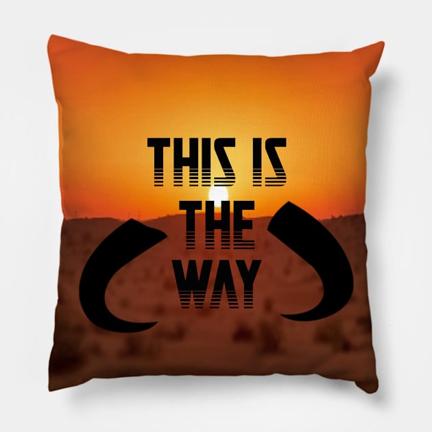 This is the way Pillow by CosmeticMechanic