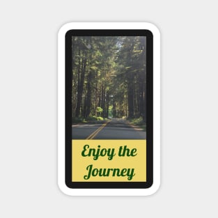 Enjoy the Journey Magnet