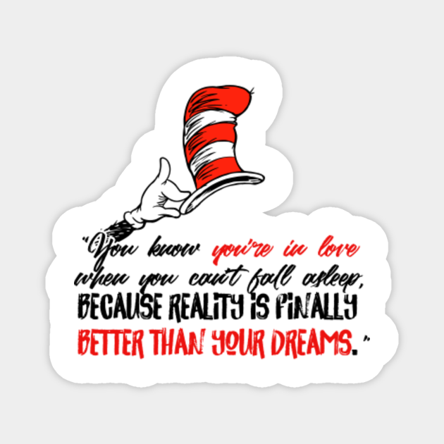 Dr black and white art Seuss quote You know your in love when.. Dr black and white art Seuss quote You know your in love when..