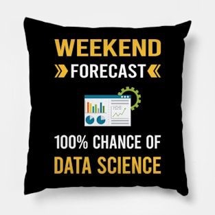 Weekend Forecast Data Science Pillow