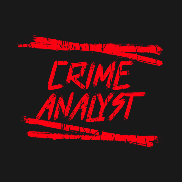 CRIME ANALYST T-SHIRT by Cult Classics