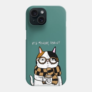 Ugh Mondays Phone Case