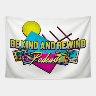 Be Kind and Rewind Podcast Tapestry