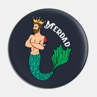 Merdad Father Of Mermaid Cool Gift For Any Dad Of Mermaids Fan Pin