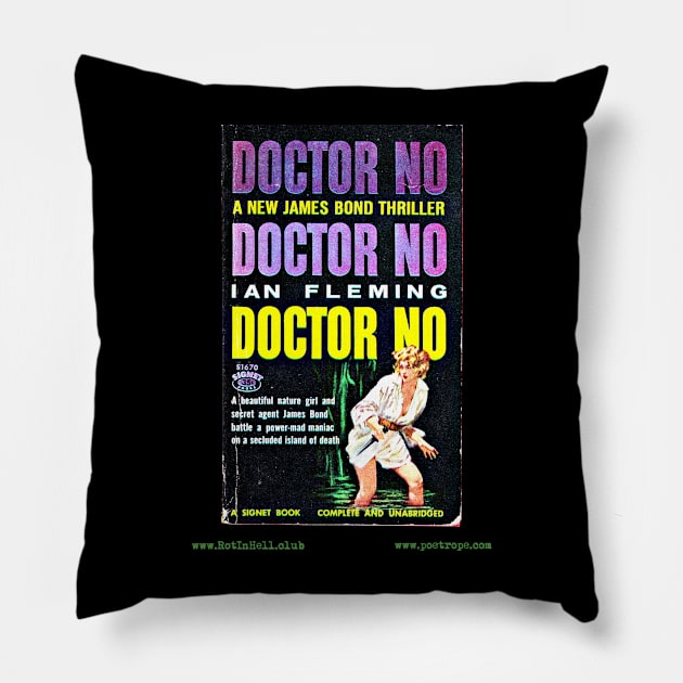 DR. NO by Ian Fleming Pillow by Rot In Hell Club