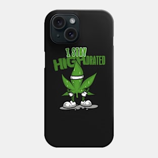 I Stay HIGHdrated Phone Case