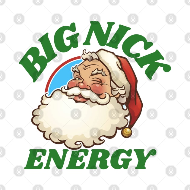 BIG NICK Energy by David Hurd Designs