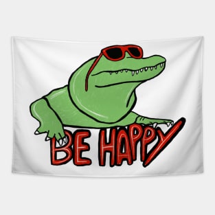 Be happy cocodrile cocodrile happy face smiling smiles croc alligator Tapestry