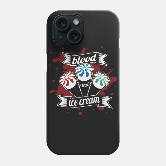 Blood & Ice Cream Phone Case by Byway Design