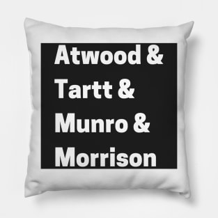 Atwood & Tartt & Munro & Morrison Pillow