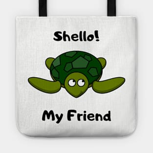 Shello My Friend Sea Turtle Tote