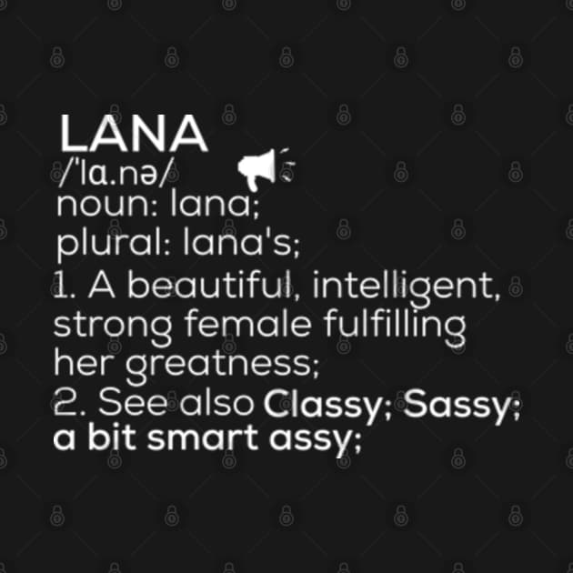 Lana Name Lana Definition Lana Female Name Lana Meaning Lana TShirt TeePublic