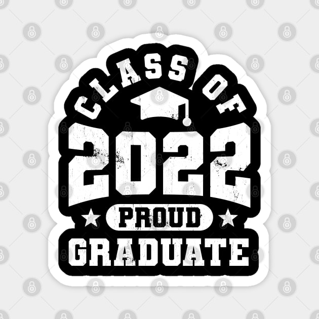 Class Of 2022 - Graduation vintage design Magnet by Sachpica