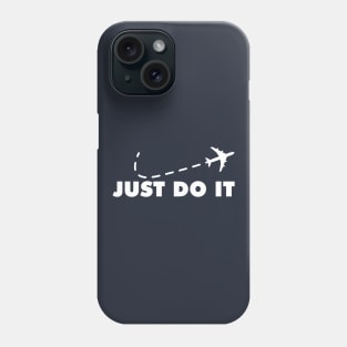 Just do it with airplane Phone Case