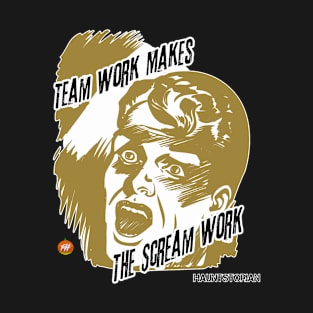 Scream Work (Scareactors) T-Shirt