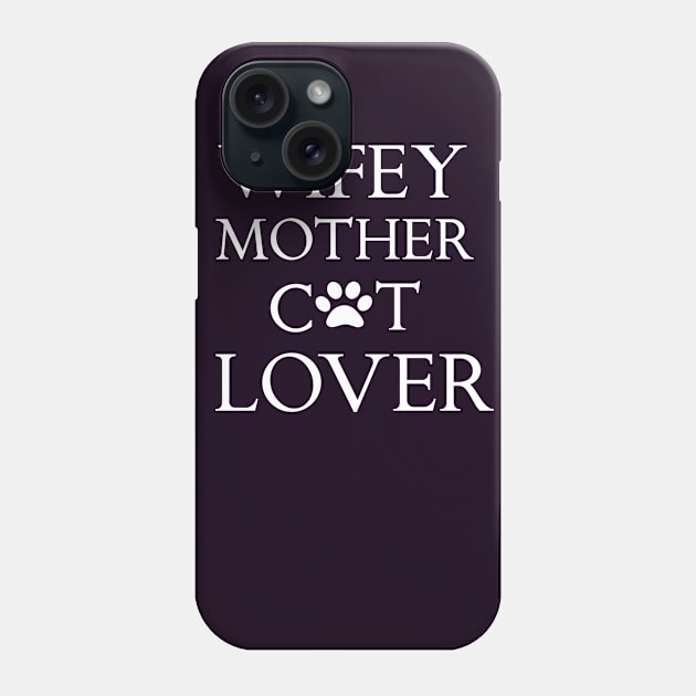 happy mothers day shirts wifey mother cat lover gift idea Phone Case by OSAMA DESIGNER