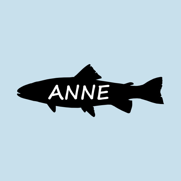 Discover Anne Fish - Anne - T-Shirt