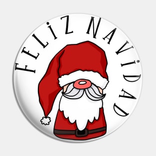 Funny Santa Claus and Feliz Navidad! Pin