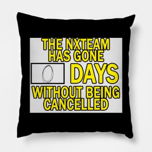 0 Days Since Cancellation Pillow