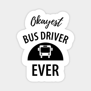 Funny bus driver saying Magnet