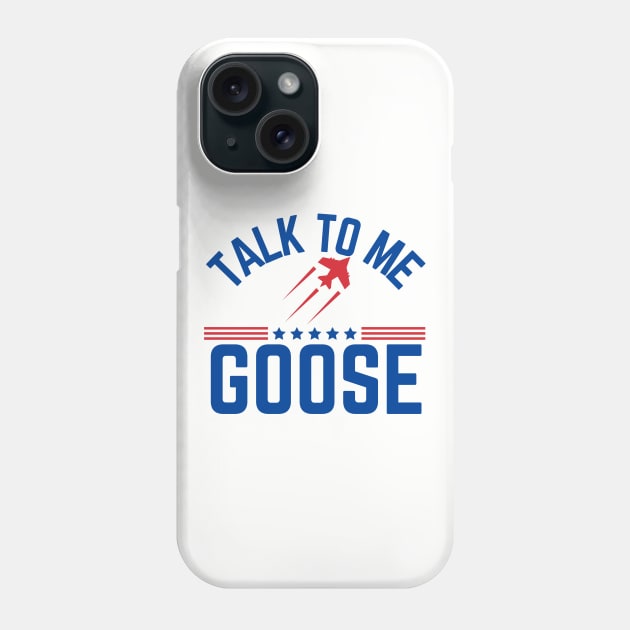 Talk To Me Goose Phone Case by MalibuSun