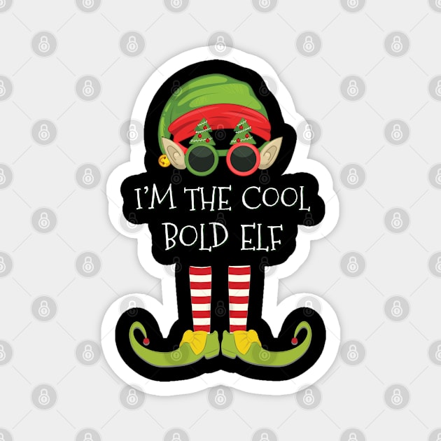 I'm The Cool bold Elf - bold Elf Gift idea For Birthday Christmas Magnet by giftideas