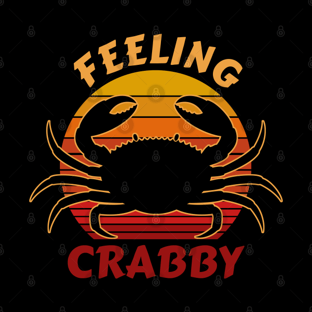 Feeling Crabby, Don't Bother Me I'm Crabby by Zen Cosmos Official