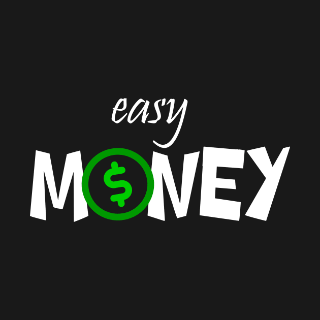 Easy Money by BERMA Art