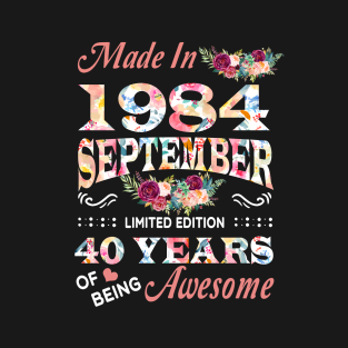 September Flower Made In 1984 40 Years Of Being Awesome T-Shirt