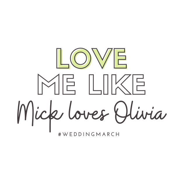 Love Me Like Mick Loves Olivia by Hallmarkies Podcast Store