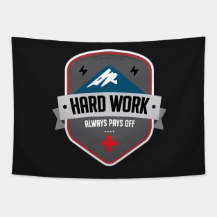 Hard Work Always Pays Off BLACK Tapestry