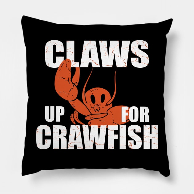 Claws Up for Crawfish for Crawfish and lobster Lovers Pillow by Aistee Designs