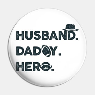 Husband Daddy Hero Gift - Father's Day Pin